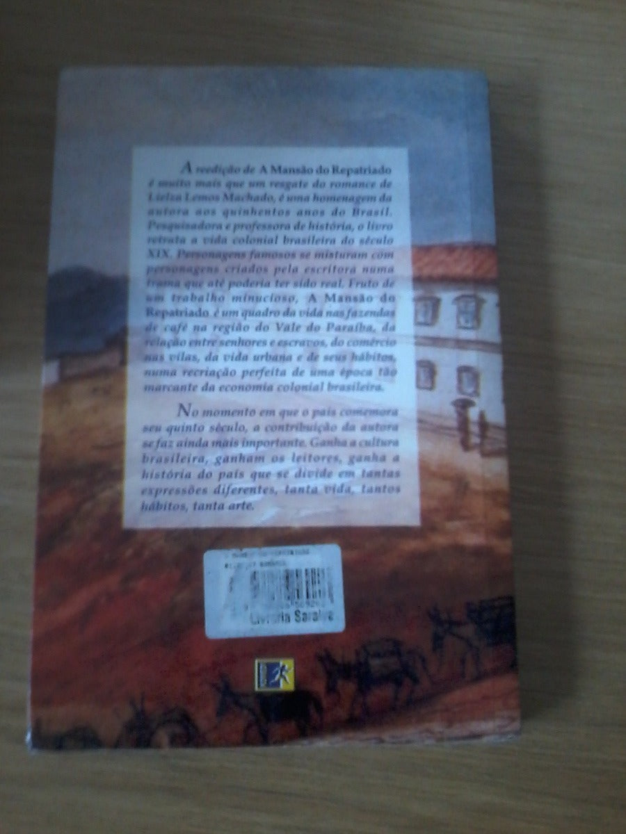 Livro A Mansão Do Repatriado Lielza Lemos Machado