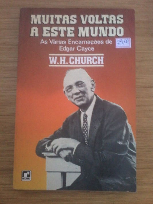 Livro Muitas Voltas A Este Mundo - W. H. Church