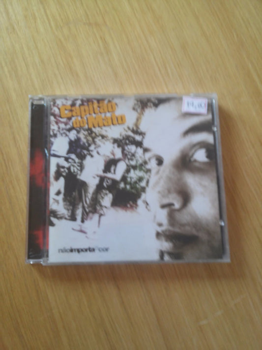 Cd Capitão Do Mato Não Importa A Cor