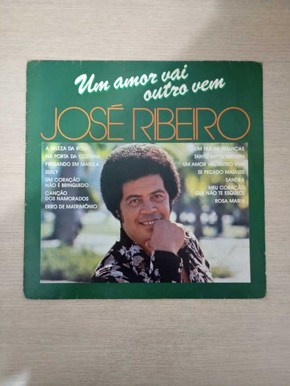 Lp Vinil José Ribeiro Um Amor Vai, Outro Vem