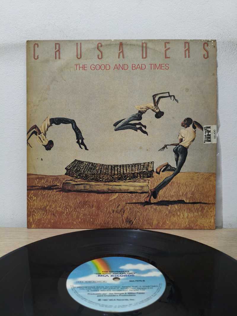 Lp Vinil The Crusaders The Good And Bad Times