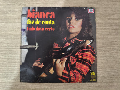 Compacto Vinil Bianca Faz De Conta / Tudo Dava Certo