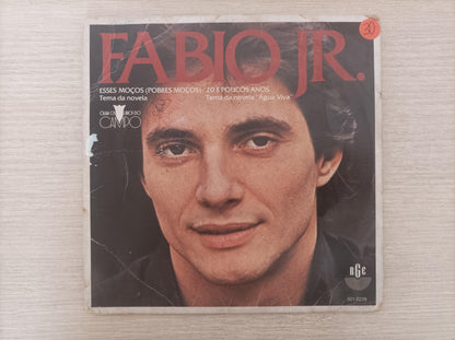 Compacto Vinil Fábio Jr. Esses Moços / 20 E Poucos Anos