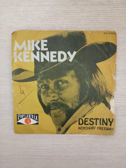Compacto Vinil Mike Kennedy Destiny / Kentucky Freeway