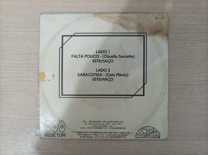 Compacto Vinil Estilhaço Falta Pouco / Saracoteia