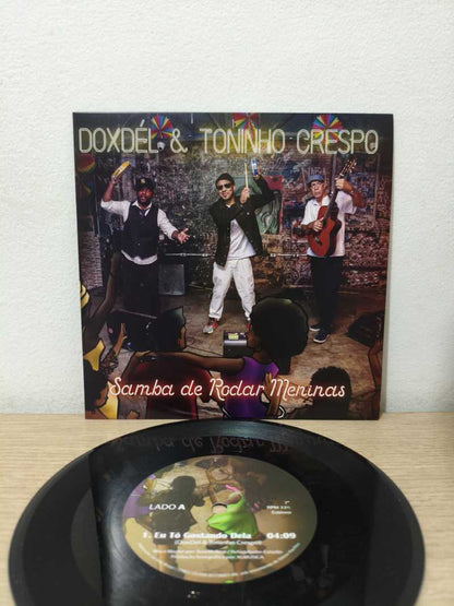 Compacto Vinil Doxdél & Toninho Samba de Rodar Meninas