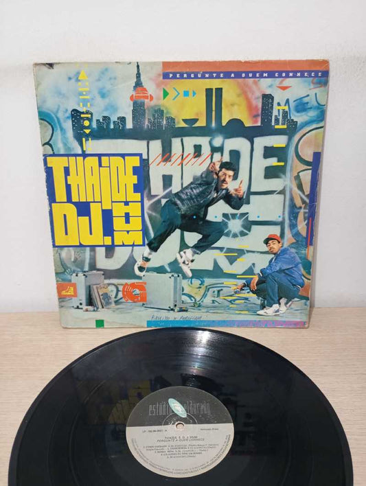 Lp Vinil Thaide & DJ Hum Pergunte A Quem Conhece
