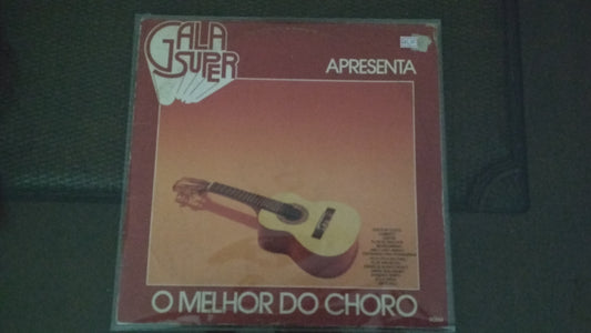 LP Vinil Gala Super O Melhor Do Choro