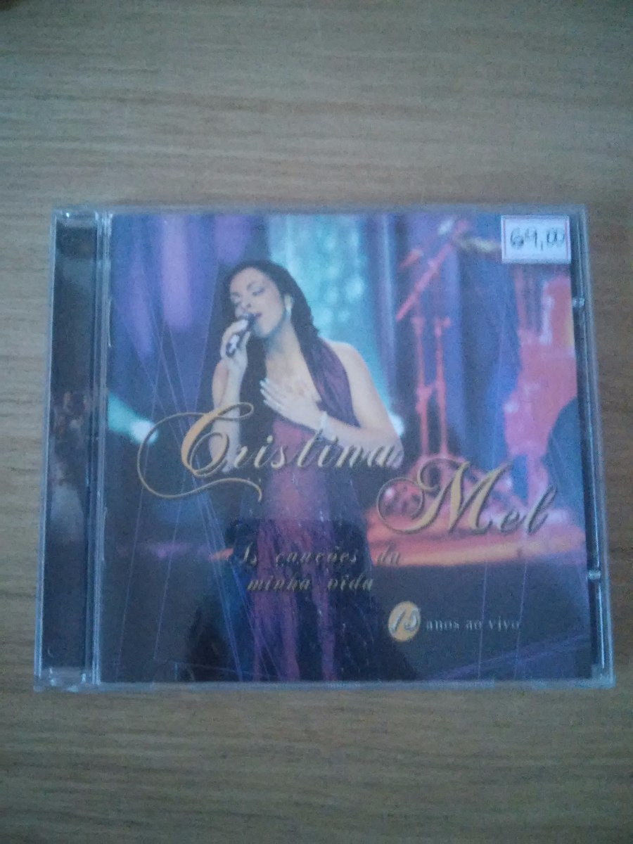 Cd Cristina Mel As Canções Da Minha Vida 15 Anos Ao Vivo
