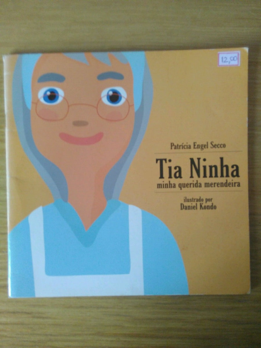 Livro Tia Ninha Minha Querida Merendeira